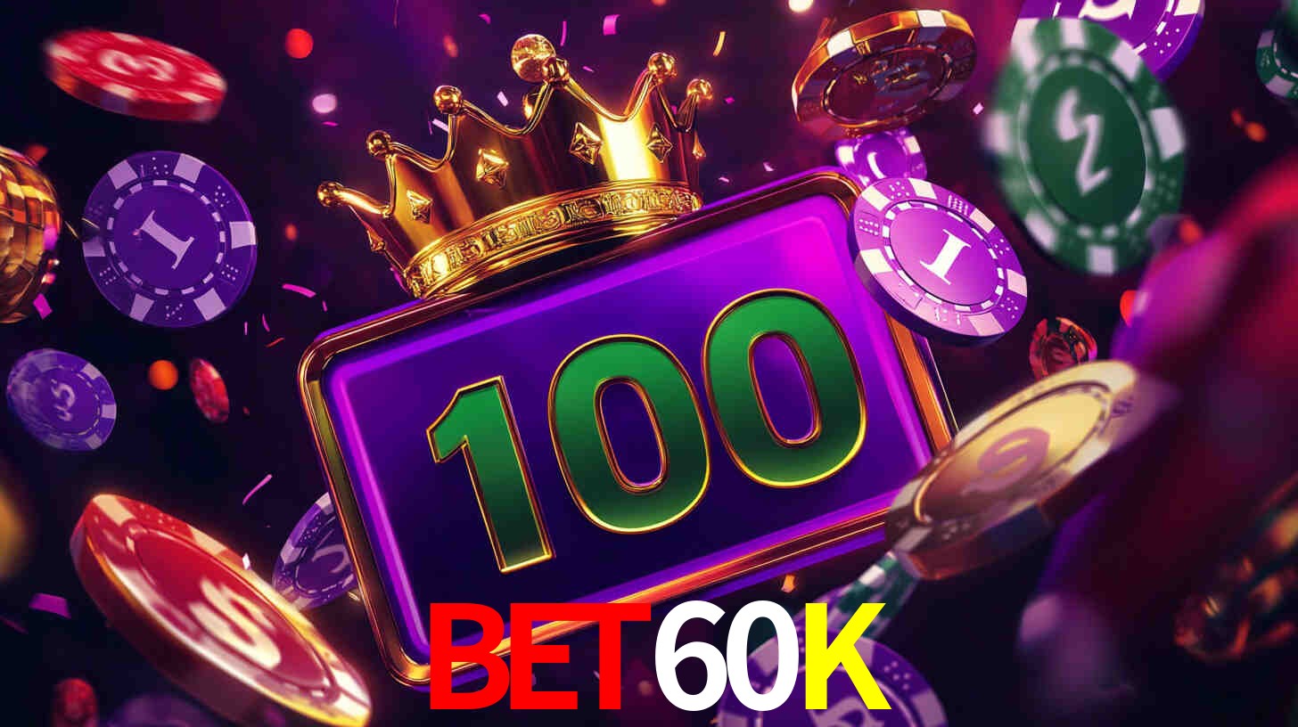 Welcome Bonus BET60K